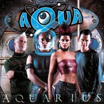 AQUA - AQUARIUS (CD)...i)