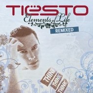 TIESTO - ELEMENTS OF LIFE REMIXED