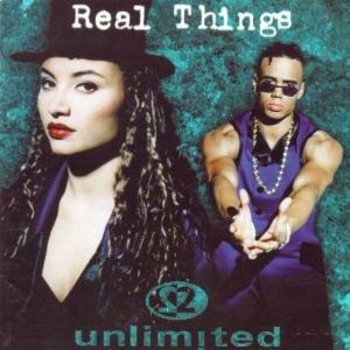 2 UNLIMITED - REAL THINGS