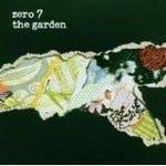 ZERO 7 - THE GARDEN (CD).