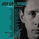 JOY OF LIVING - A TRIBUTRE TO EWAN MACCOLL