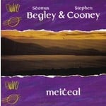 SEAMUS BEGLEY & STEPHEN COONEY - MEITEAL (CD)...