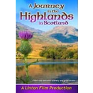 A JOURNEY IN THE HIGHLANDS OF SCOTLAND