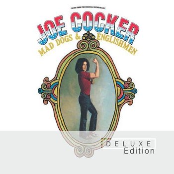 JOE COCKER - MAD DOGS & ENGLISHMEN (DELUXE EDITION) CD