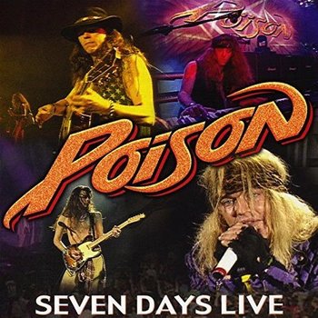 POISON - SEVEN DAYS LATE