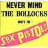 SEX PISTOLS  - NEVER MIND THE BOLLOCKS  (Vinyl LP)