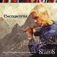 Sol Productions,  BROTHER SEAMUS - ENCOUNTERS