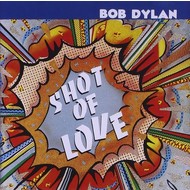 BOB DYLAN - SHOT OF LOVE (CD).