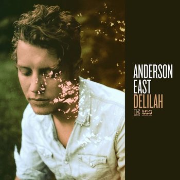 ANDERSON EAST - DELILAH (CD)