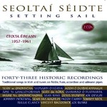 SEOLTAI SEIDTE: SETTING SAIL - 43 HISTORIC SONGS (CD).. i)