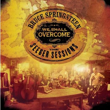 BRUCE SPRINGSTEEN - WE SHALL OVERCOME: THE SEEGER SESSIONS (Vinyl LP)