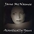 JANE MCNAMEE - ACOUSTICALLY YOURS CD