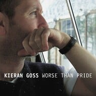 KIERAN GOSS - WORSE THAN PRIDE (CD)..