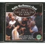 PADDY MACNAMARA'S BAND - IT'S A GREAT DAY FOR THE IRISH (CD)...
