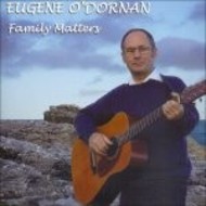 EUGENE O DORNAN - FAMILY MATTERS (CD).