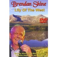 BRENDAN SHINE - LILY OF THE WEST (DVD)..