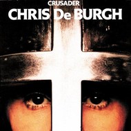 CHRIS DE BURGH - CRUSADER (CD).