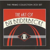 BIX BEIDERBECKE - THE ART OF BIX BEIDERBECKE (2 CD SET).  )