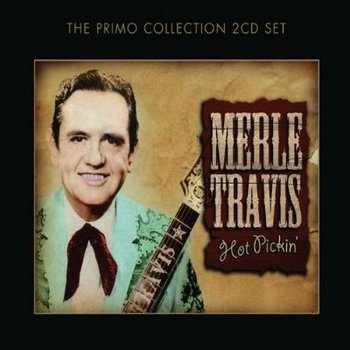 MERLE TRAVIS - HOT PICKIN' (CD)