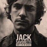 JACK SAVORETTI - WRITTEN IN SCARS (CD).