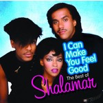 SHALAMAR - I CAN MAKE YOU FEEL GOOD: THE BEST OF