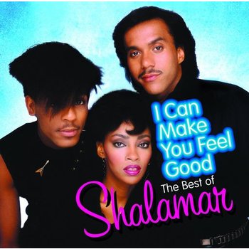 SHALAMAR - I CAN MAKE YOU FEEL GOOD: THE BEST OF