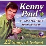 KENNY PAUL 22 SONGS OF IRELAND