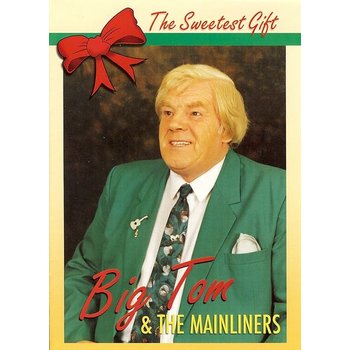 BIG TOM AND THE MAINLINERS - THE SWEETEST GIFT (DVD)