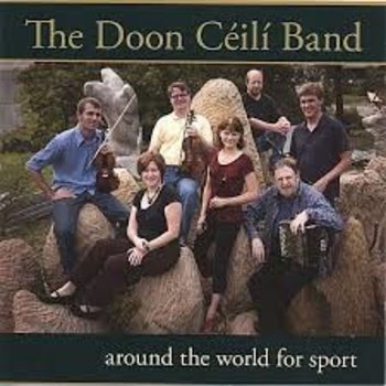 THE DOON CÉILÍ BAND - AROUND THE WORLD FOR SPORT (CD)