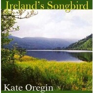 KATE OREGIN - IRELAND'S SONGBIRD (CD).