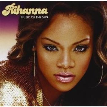 RIHANNA - MUSIC OF THE SUN (CD)