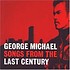GEORGE MICHAEL - SONGS FROM THE LAST CENTURY (CD)