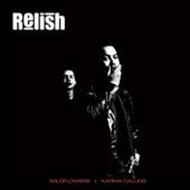 RELISH - WILDFLOWERS / KARMA CALLING (2 CD Set)