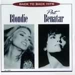 BLONDIE & PAT BENATAR - BACK TO BACK HITS (CD).. i)
