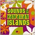 SOUNDS OF THE HAWAIIAN ISLANDS