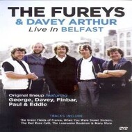 THE FUREYS AND DAVEY ARTHUR  - LIVE IN BELFAST (DVD)...