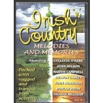 IRISH N COUNTRY MELODIES AND MEMORIES (DVD).