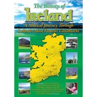 THE BEAUTY OF IRELAND  - A MUSICAL JOURNEY THROUGH IRELAND'S MOST FAMOUS LANDMARKS (DVD).