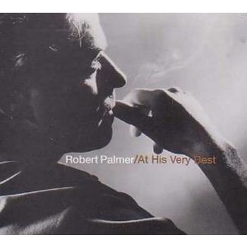 ROBERT PALMER - AT HIS VERY BEST (CD)