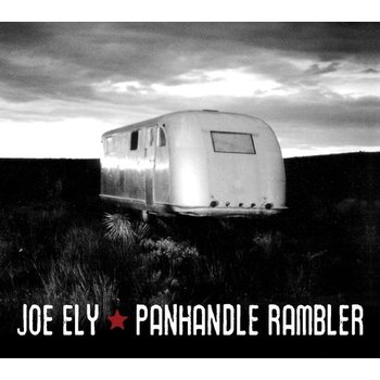 JOE ELY - PANHANDLE RAMBLER (CD)