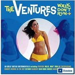 THE VENTURES - WALK DON'T RUN