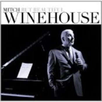 MITCH WINEHOUSE - BUT BEAUTIFUL