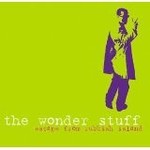 THE WONDER STUFF - ESCAPE FROM RUBBISH ISLAND