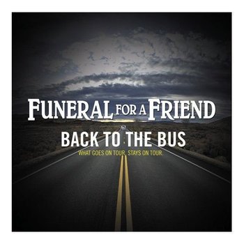 FUNERAL FOR A FRIEND - BACK TO THE BUS (CD)