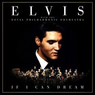 ELVIS PRESLEY / ROYAL PHILHARMONIC ORCHESTRA - IF I CAN DREAM (CD)