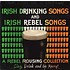 IRISH DRINKING SONGS & IRISH REBEL SONGS - VARIOUS ARTISTS (CD)