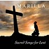 MARILLA NESS - SACRED SONGS FOR LENT (CD)