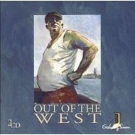 OUT OF THE WEST - VARIOUS ARTISTS (2 CD SET)...