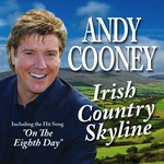ANDY COONEY - IRISH COUNTRY SKYLINE (CD)...i)