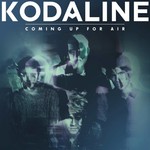 KODALINE - COMING UP FOR AIR (CD)